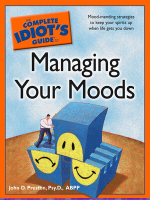 cover image of The Complete Idiot's Guide to Managing Your Moods